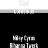 Rihanna Miley Cyrus Twerk