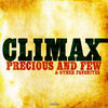 Precious and Few