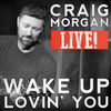 Wake Up Lovin' You
