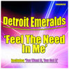 Feel the Need in Me