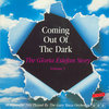 Coming Out of the Dark