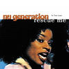 In Your Arms (Rescue Me) (Nu Generation's Filtered Fontella mix)