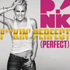 Fuckin Perfect