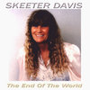 The End of the World (Skeeter Davis)